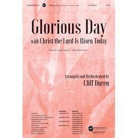 Glorious Day with Christ the Lord Is Risen Today - Anthem
