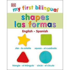 My First Bilingual Shapes / Formas