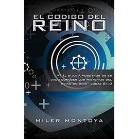 El Codigo Del Reino (Spanish Edition)