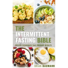  The Intermittent Fasting Bible