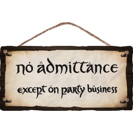 flinelife No Admittance Except on Party Business Wood Sign, 12x6, Perfect for Fans