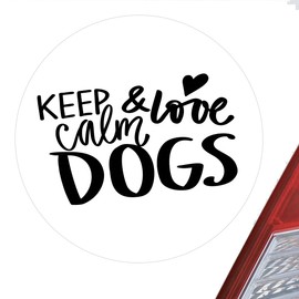 Huuraa Sticker Keep Calm and Love Dogs 10 cm with Motif for All the Dogs Love, Gift Idea for Friends and Family