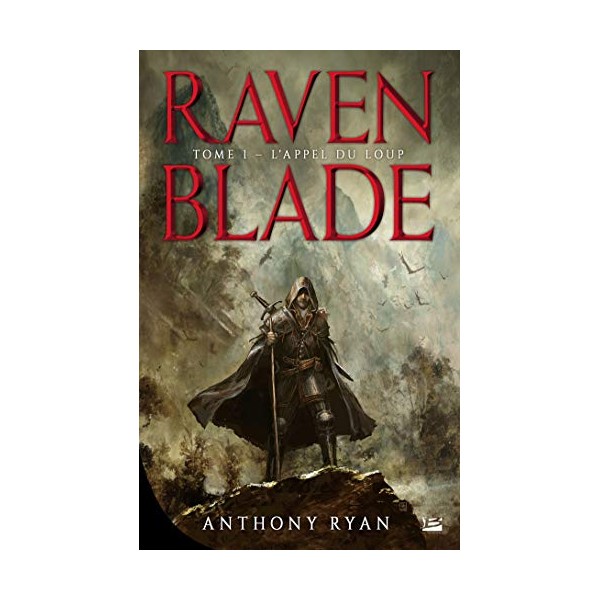 Raven Blade, T1 : L'Appel du loup