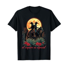 El Vaquero Es Especial Mexican Rodeo T-Shirt