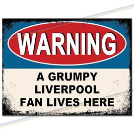 Grumpy Liverpool Fan Lives Here Metal Bar Sign Father's Day Gift Logo Man Cave Tin Sign Retro Vintage Hanging Wall Plaque Kitchen Garden Shed Garage Funny Made Uk (15cm x 10cm)