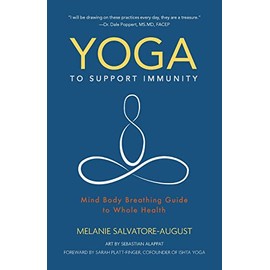 Yoga to Support Immunity: Mind, Body, Breathing Guide to Whole Health
