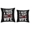 I Have A Very Psychotic Wife Psycho Husband Wife Throw