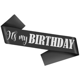 Conggluuo Birthday Sash, It's My Birthday' Birthday Sash Black Sash with Silver Foil Letter It's My Birthday Sash for men women and girls Party Decorations Favors Black Silver
