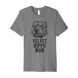Velvet Hippo Mom Pitbull Dog Owner American Bully Pitbull Premium T-Shirt