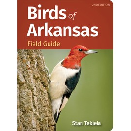 Birds of Arkansas Field Guide (Bird Identification Guides)