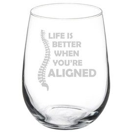 MIP Wine Glass Goblet Gift Life Is Better When You're Aligned Chiropractor (17 oz Stemless)