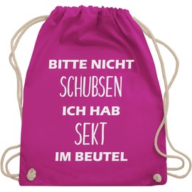 Shirtracer - Gym Bag Backpack - Sports Bag Printed Gift - Bitte nicht schubsen ich hab Sekt im Beutel, 01 Fuchsia