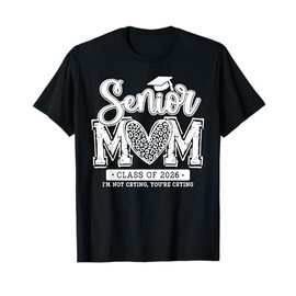 Senior Mom Class Of 2026 Senior Mama 2026 Graduation Leopard T-Shirt