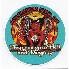 Pack of 5 Premium 'Boilermakers Never Die' Hard Hat Stickers