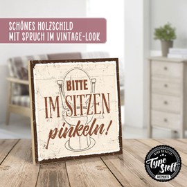 TypeStoff HS-00453 Wooden Sign with Saying "Bitte im Sitzen" [German Language] Vintage Look with Quote as Gift and Decoration