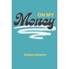 On My Money Budget Planner: Monthly Weekly Daily Expense Tracker