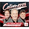 Calimeros - Ich träum von dir - Unsere schönsten Lieder