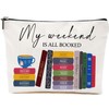 My Weekend is Booked Book Lover Gifts Makeup Bag，Bookworm Gifts