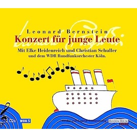 Konzert für junge Leute, 2 Audio-CDs: Die Welt der Musik in 15 Kapiteln -