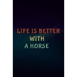 Christmas gifts: Funny Cool Horse Lover, Life Is Better With A Horse Raglan Baseball Funny: A Horse, Gifts for Women, Mom Grandma Sister Best Friend ... Valentine's Thanksgiving Mothers Day