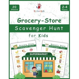 Grocery Store Scavenger Hunt for Kids: Perfect for Little Shoppers, For toddlers and Ages 2 to 4 | Itz for Kidz (Scavenger Hunt for Kids from Itz for Kidz)