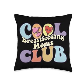 Nursing Moms Gifts Motherhood Life Shirts Cool Breastfeeding Club Breast Milk Awareness New Mom Throw Pillow, 16x16, Multicolor
