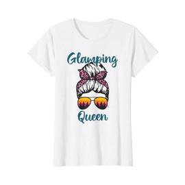 Funny Camping Hair Messy Bun Outdoor Glamping Queen T-Shirt