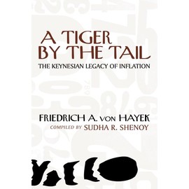 A Tiger by the Tail: The Keynesian Legacy of Inflation