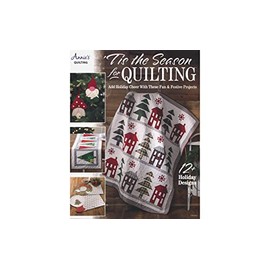Annie's Publishing Tis The Season for Quilting Pattern Book