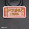 Unbranded Pound town ticket funny patch iron on embroidered 3"