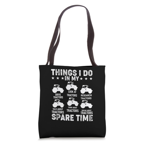 6 Things I Do In My Spare Time Tractor Funny