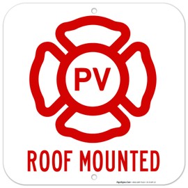 PV Roof Mounted Sign, 12x12 Rust Free Heavy Aluminum, UV Protected, Long Lasting Weather/Fade Resistant, Easy Mounting, Indoor/Outdoor Use, Made in USA