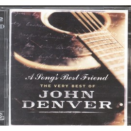 A Song's Best Friend: The Very Best of John Denver