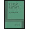 The Long Christmas Ride Home - Acting Edition