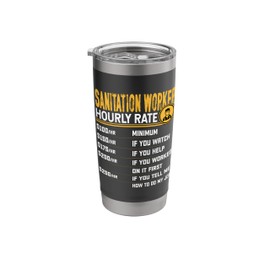Sanitation Worker Hourly Rate - Funny Sanitation Worker Stainless Steel Insulated Tumbler