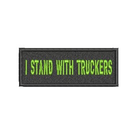 I Stand with Truckers Embroidered Patch Zombie Green Text, 4" W x 1.5" T Iron-On or Sew-On Premium Detailed Applique, Vest Jacket Bags Hat Clothing Jeans, USA US American Flag Support Freedom Convoy