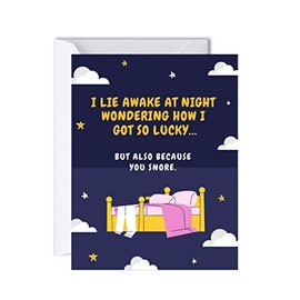 ALY LOU Funny Anniversary Card Birthday Card for Her Him / Husband Boyfriend / Girlfriend Wife / Sarcastic Greeting Card (I lie awake at night wondering how I got to lucky ... snore)