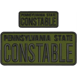 PA STATE CONSTABLE EMBROIDERY PATCH 4X10 & 2X5 HOOK ON BACK BLACK ON OD GREEN