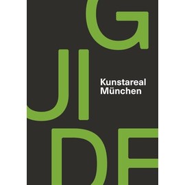 Kunstareal München Guide