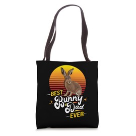 Best Bunny Dad Ever Shirt Bunny Dad Best Dads Ever Bunny Dad Tote Bag