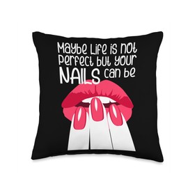 Perfect Nails Life Jokes Acrylicnails Nail Studio Maybe Life is not Perfect but Your Nails can be Throw Pillow, 16x16, Multicolor