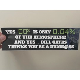CLIMATE Anti Bill Gates Political Funny Bumper Sticker Truck Car window decal Climate