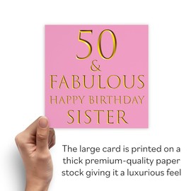 Hunts England - Large Sister 50th Birthday Card - Large Size - 50 & Fabulous - Happy Birthday Sister - Still Totally Fabulous Collection - Gold Colour Printed Effect - Large - 210 x 210 mm - Age 50