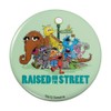 Sesame Street Raised on the Street Pinback Button Pin