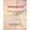 Hashimoto: Webster's Timeline History, 1771 - 1995