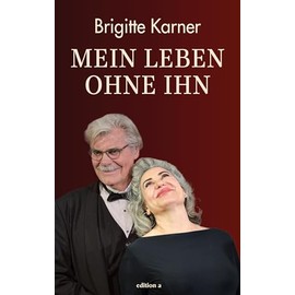 Mein Leben ohne ihn