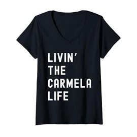 Womens Carmela Living The Carmela Life Name Funny V-Neck T-Shirt