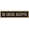 Headline Sign 9377 Self-Stick Sign, No Checks Accepted, 2 Inches
