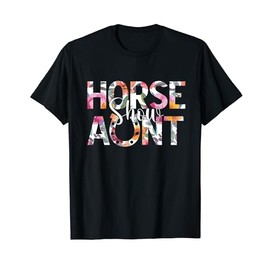 Horse Show Aunt Horse Show Auntie Equestrian Aunt T-Shirt