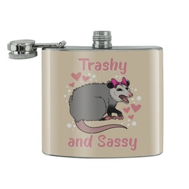 Trashy and Sassy Opossum Funny Stainless Steel 5oz Hip Drink Kidney Flask